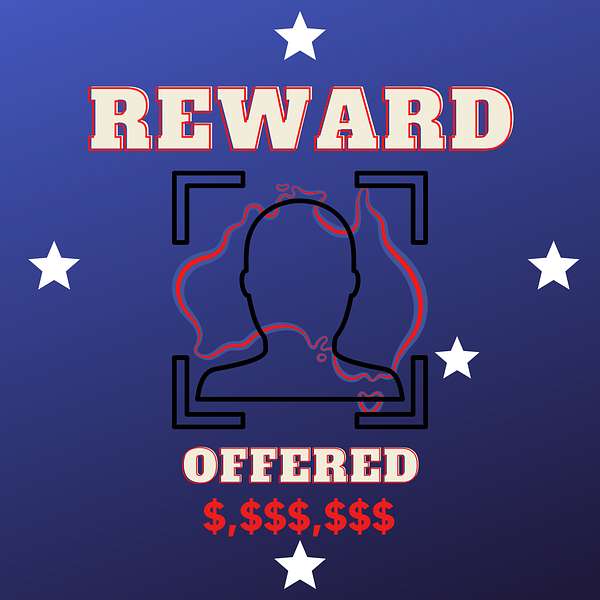Reward Offered Podcast Artwork Image