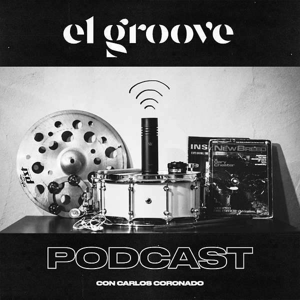 El Groove - Conversaciones Sobre Batería Podcast Artwork Image