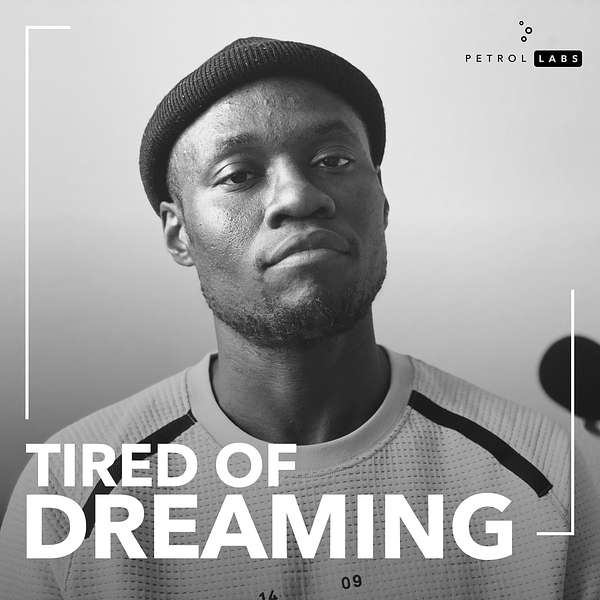 Tired of Dreaming Podcast Podcast Artwork Image