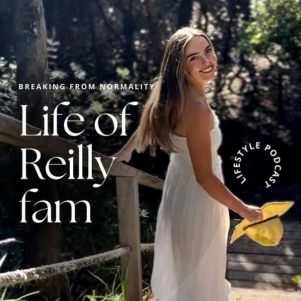 Life Of Reilly Fam Podcast Artwork Image