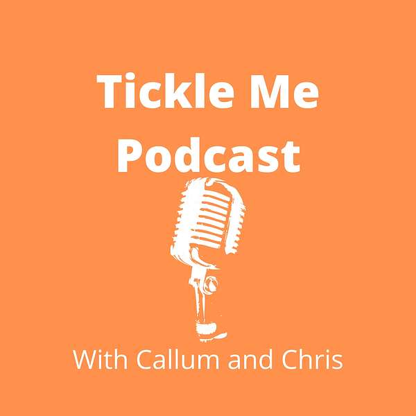 Tickle Me Podcast Podcast Artwork Image