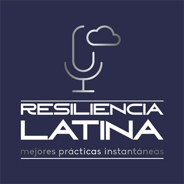 Resiliencia Latina Podcast Artwork Image
