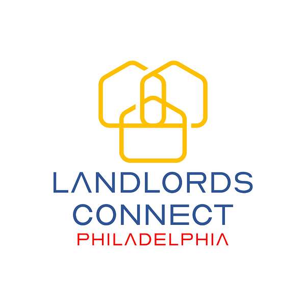 Philadelphia Landlords Connect Podcast Podcast Artwork Image