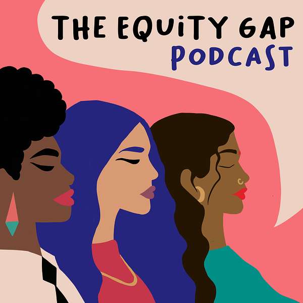 The Equity Gap Podcast Artwork Image
