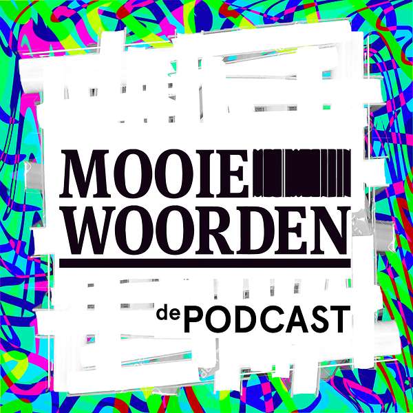 Mooie Woorden | de PODCAST Podcast Artwork Image