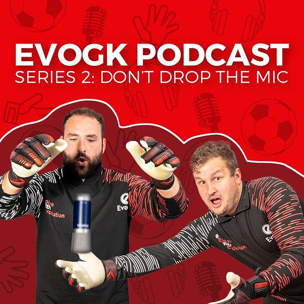 EvoGK Podcast  Podcast Artwork Image