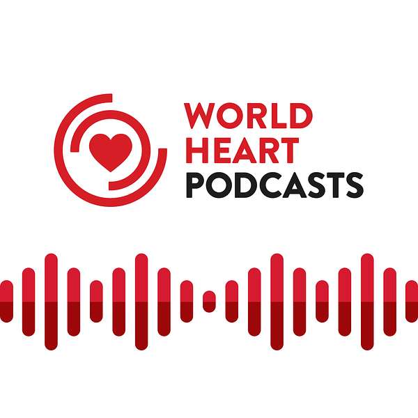 World Heart Podcasts Podcast Artwork Image