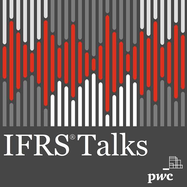 IFRS Talks - PwC's Global IFRS podcast Podcast Artwork Image