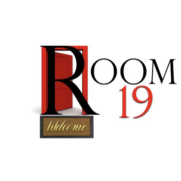 Room 19 Podcast  Podcast Artwork Image
