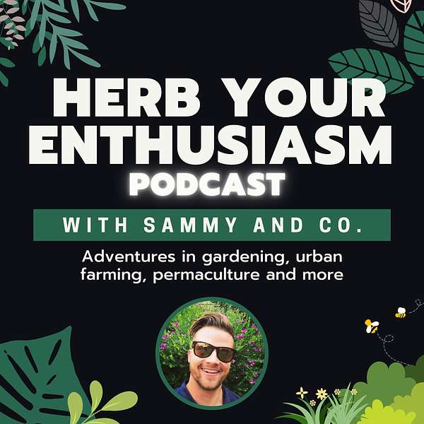 Herb your enthusiasm Podcast Artwork Image