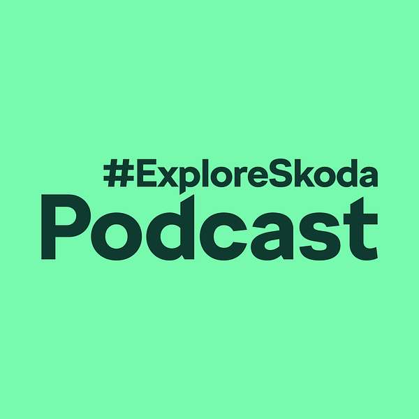 #ExploreŠkoda Podcast 2.0 Podcast Artwork Image