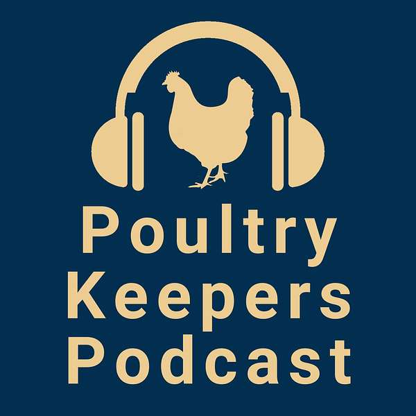 Poultry Keepers Podcast Podcast Artwork Image