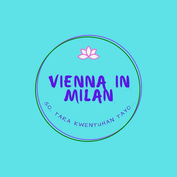 Vienna in Milan Podcast Artwork Image