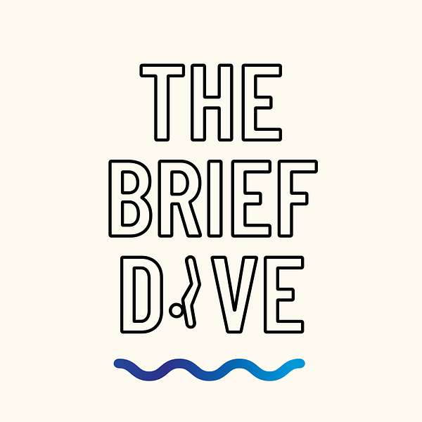 The Brief Dive Podcast Artwork Image