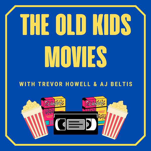 The Old Kids Movies Podcast Artwork Image