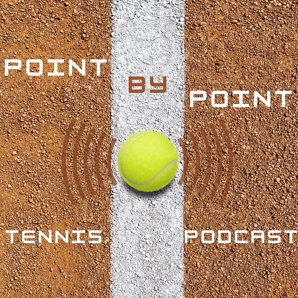 Point by Point Tennis Podcast Podcast Artwork Image