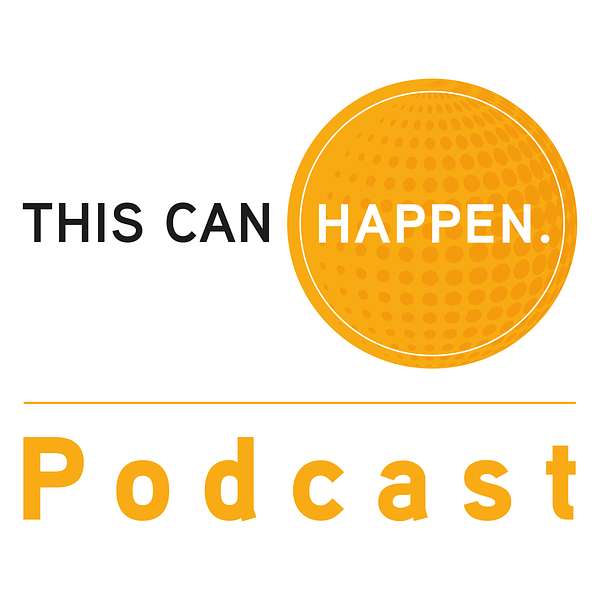 This Can Happen Podcast Podcast Artwork Image