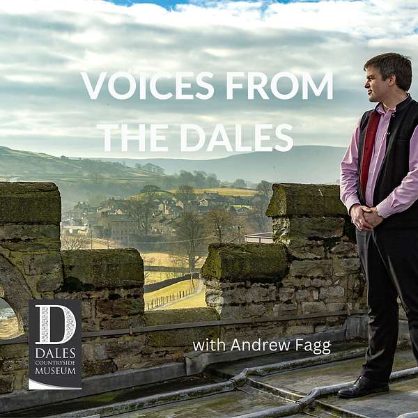 Voices From The Dales Podcast Artwork Image
