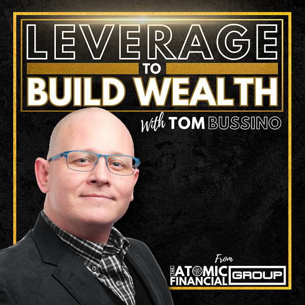 Leverage To Build Wealth Podcast Artwork Image