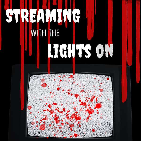 Streaming With The Lights On Podcast Artwork Image