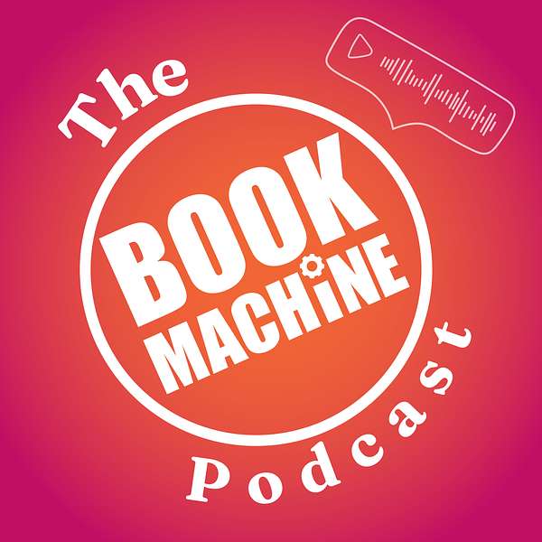 The BookMachine Podcast: Conversations in Publishing Podcast Artwork Image
