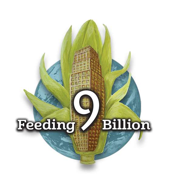 Feeding 9 Billion Podcasts: "The Haven Project" and "Food Secure Future" Podcast Artwork Image