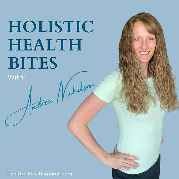 Holistic Health Bites Podcast Artwork Image