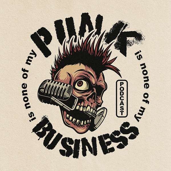 Punk Is None of My Business Podcast Artwork Image
