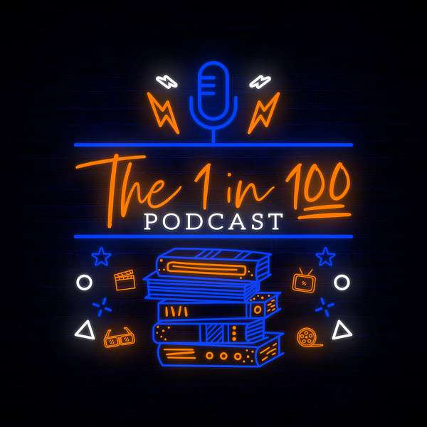 The 1 in 100 Podcast Podcast Artwork Image