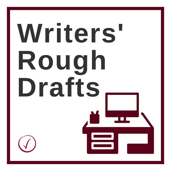 Writers' Rough Drafts Podcast Artwork Image