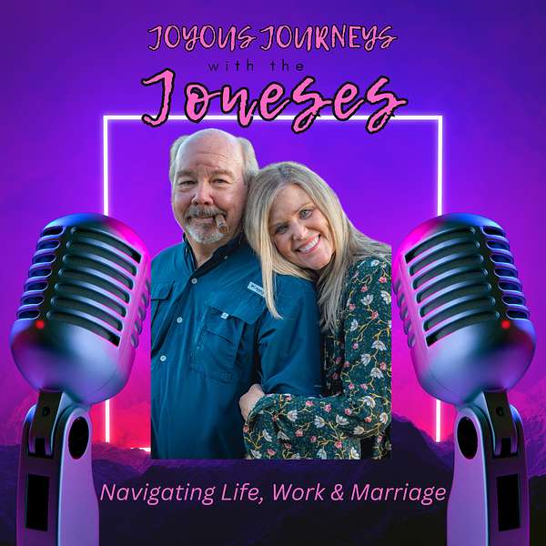 Joyous Journeys with the Joneses Podcast Artwork Image
