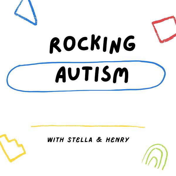 Rocking Autism with Stella and Henry Podcast Artwork Image