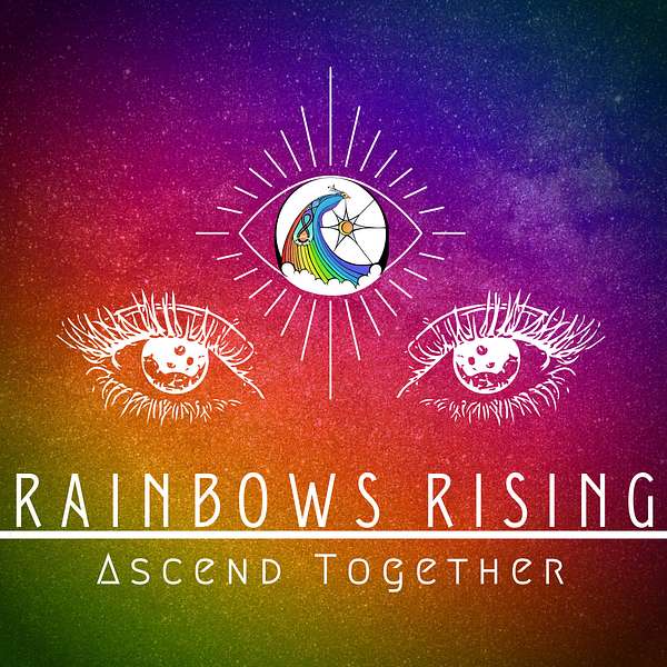 Rainbows Rising Podcast Artwork Image