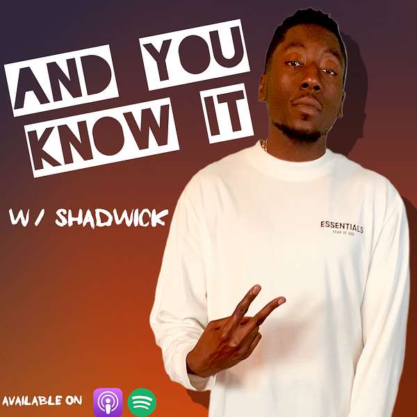 And You Know It Podcast Artwork Image