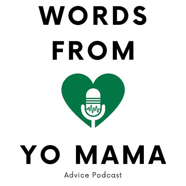 Words From Yo Mama Podcast Artwork Image