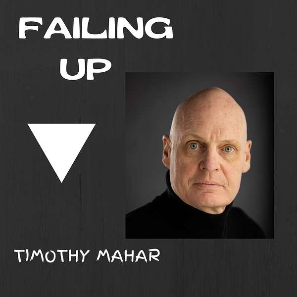 Failing Up Podcast Artwork Image