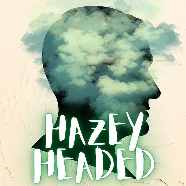 HazeY Headed Podcast Artwork Image