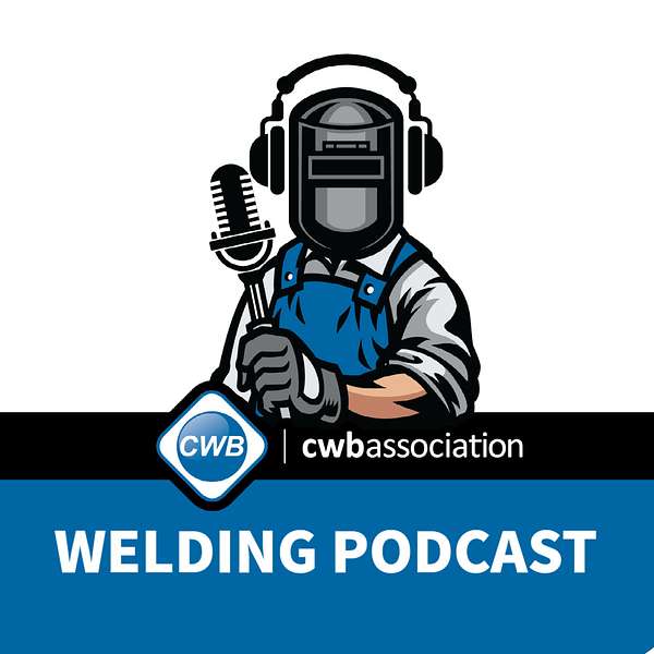 The CWB Association Welding Podcast Podcast Artwork Image