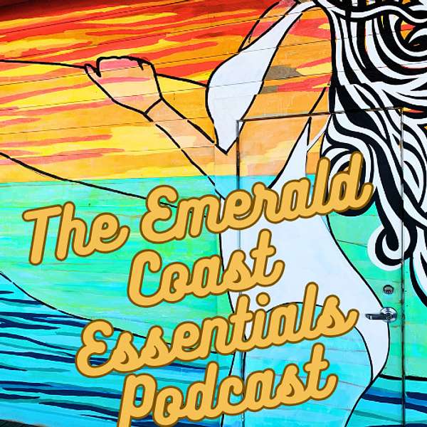 Emerald Coast Essentials  Podcast Artwork Image