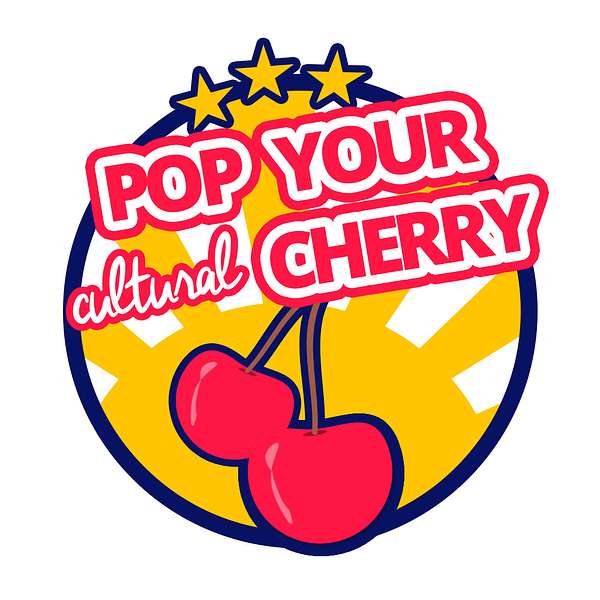 Pop Your Cultural Cherry Podcast Artwork Image