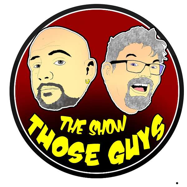 Those Guys Podcast Artwork Image