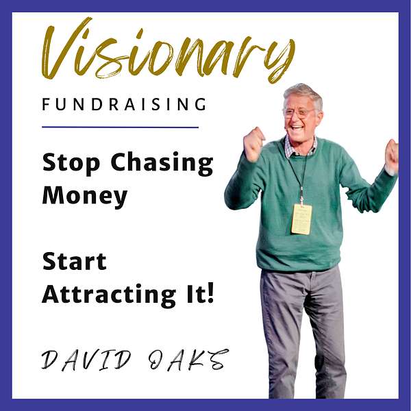 Visionary Fundraising For Nonprofits Podcast Artwork Image