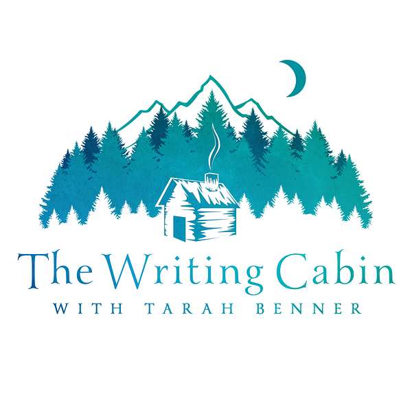 The Writing Cabin with Tarah Benner Podcast Artwork Image