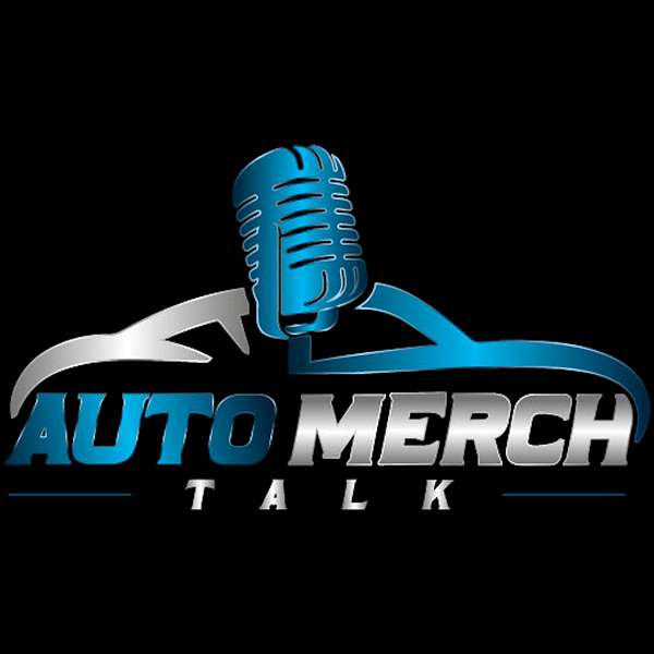 AutoMerchTalk Podcast Artwork Image