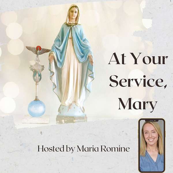At Your Service, Mary Podcast Artwork Image
