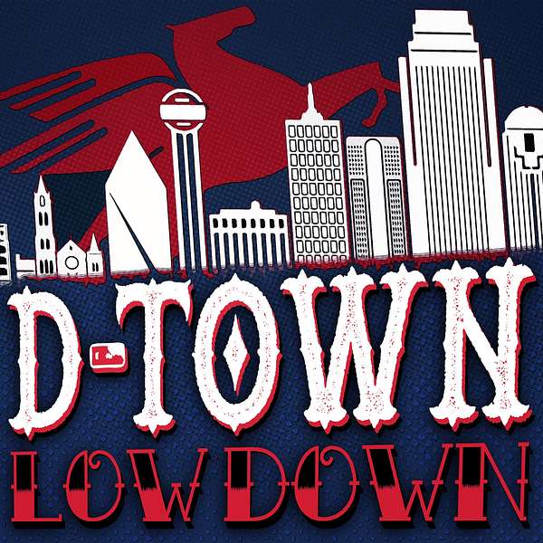 D Town Low Down Podcast Artwork Image