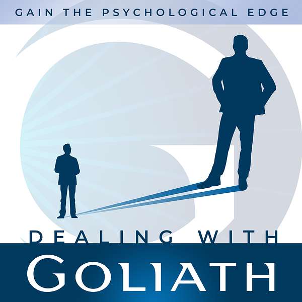 Dealing with Goliath: Psychological Edge for Business Leaders Podcast Artwork Image