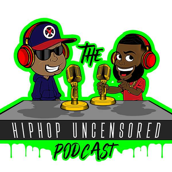 Hip Hop Uncensored Podcast Podcast Artwork Image