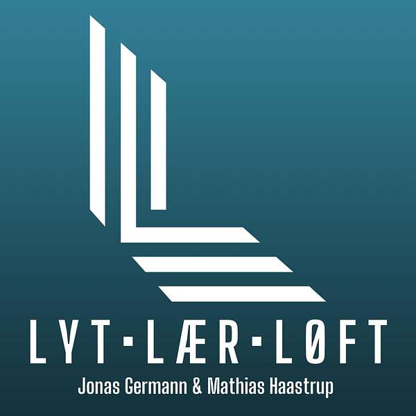 Lyt, Lær, Løft  Podcast Artwork Image