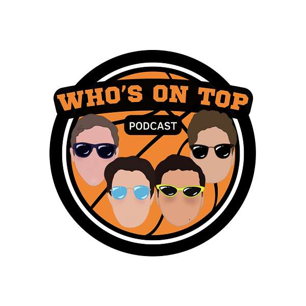 Who's On Top Podcast Artwork Image